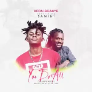 Deon Boakye - You Do All ft. Samini